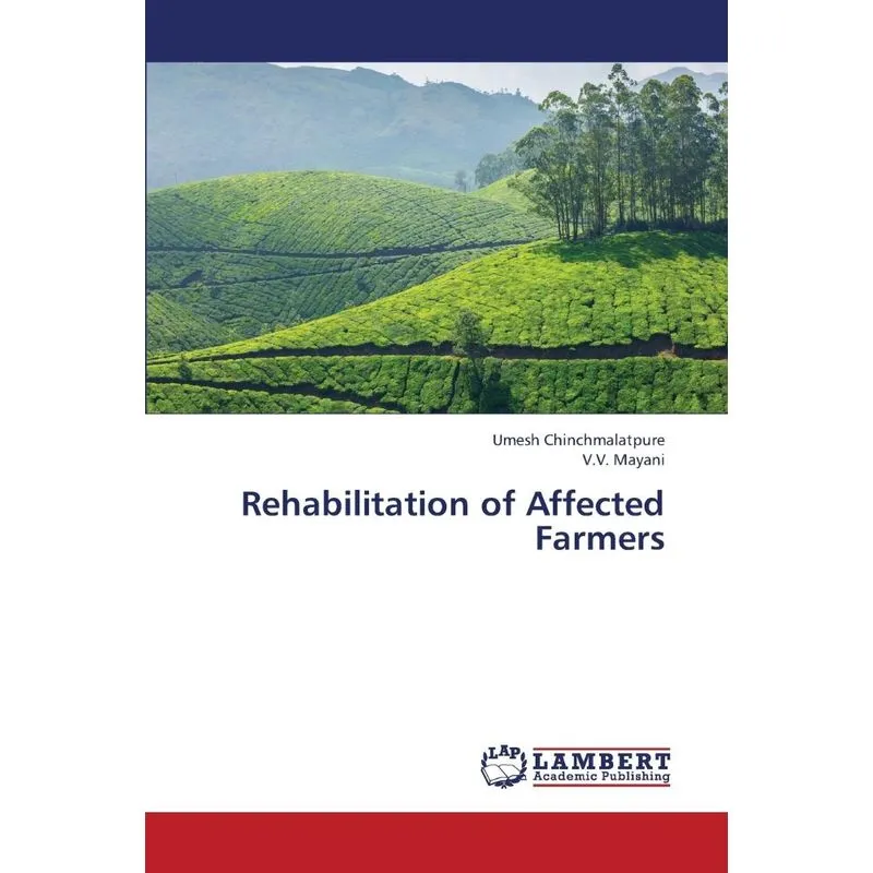 Rehabilitation of Affected Farmers