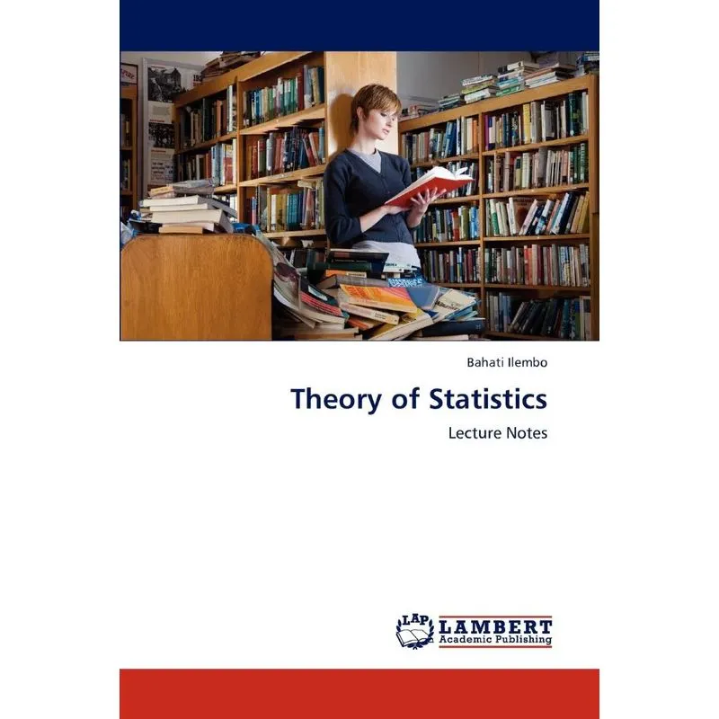 Theory of Statistics