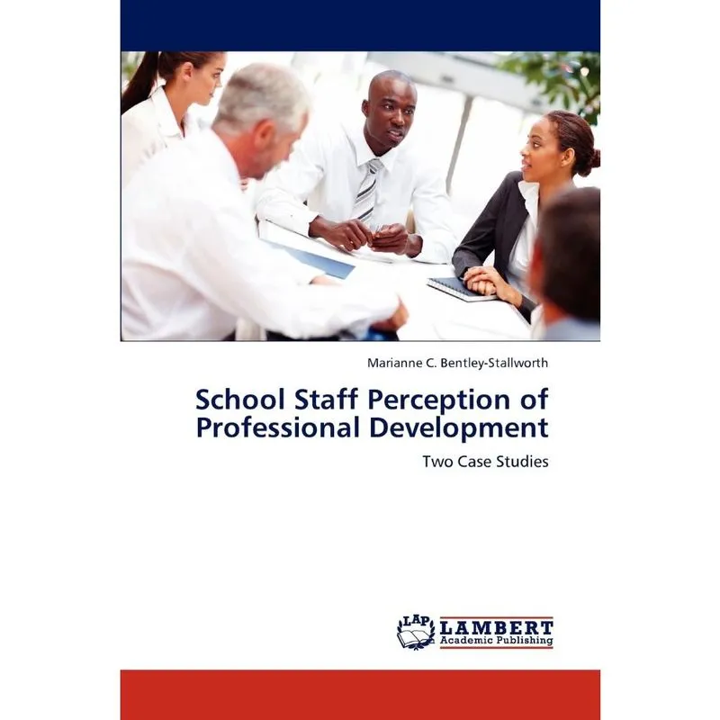 School Staff Perception of Professional Development