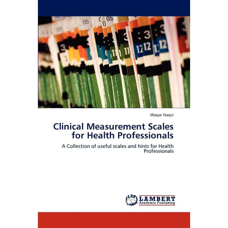 Clinical Measurement Scales for Health Professionals
