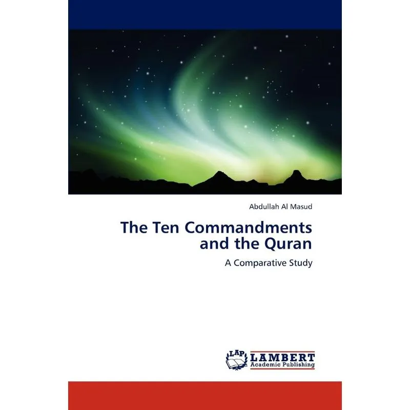 The Ten Commandments and the Quran