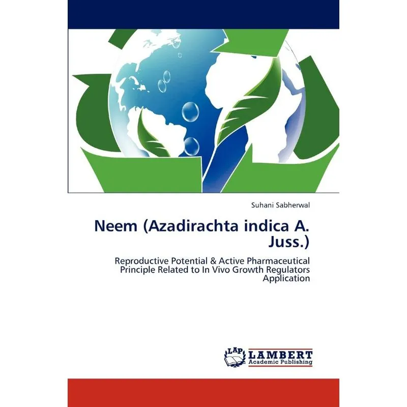 Neem (Azadirachta indica A. Juss.)