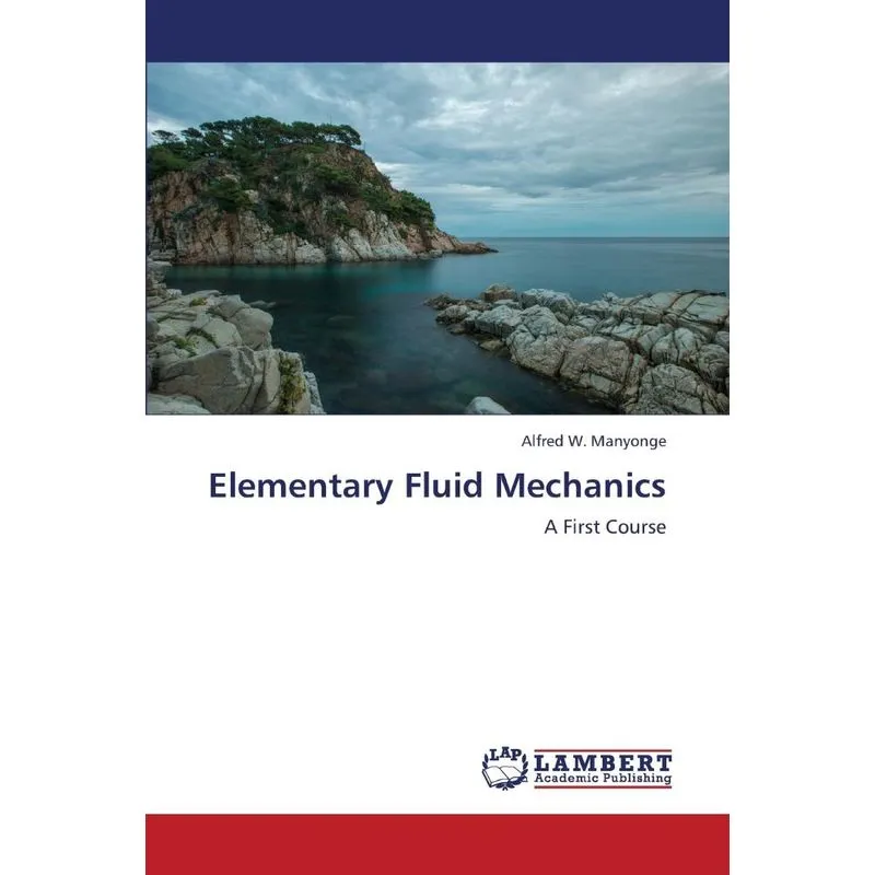 Elementary Fluid Mechanics