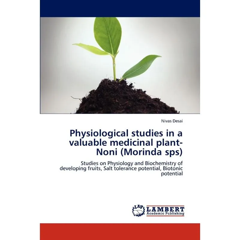 Physiological Studies in a Valuable Medicinal Plant-Noni (M