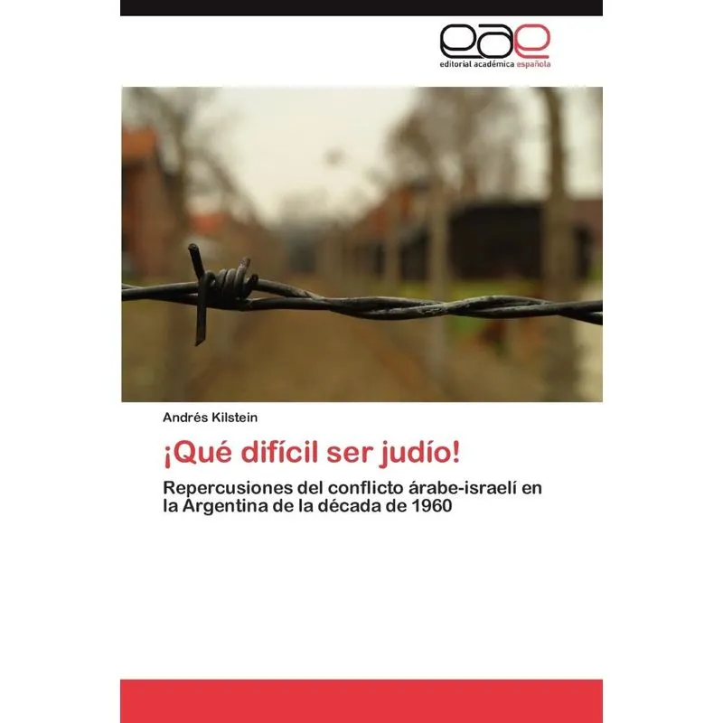 ¡qué Difícil Ser Judío!
