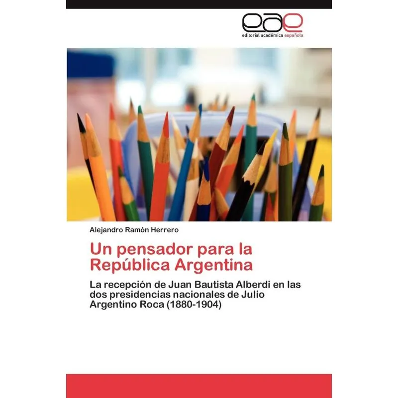 Un pensador para la República Argentina