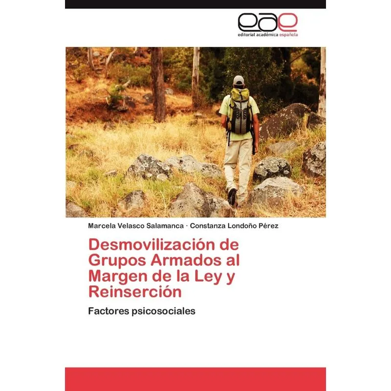 Desmovilización De Grupos Armados Al Margen De La Ley Y Rei