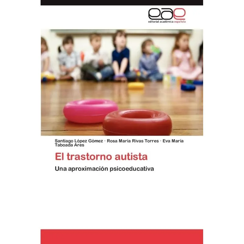 El Trastorno Autista