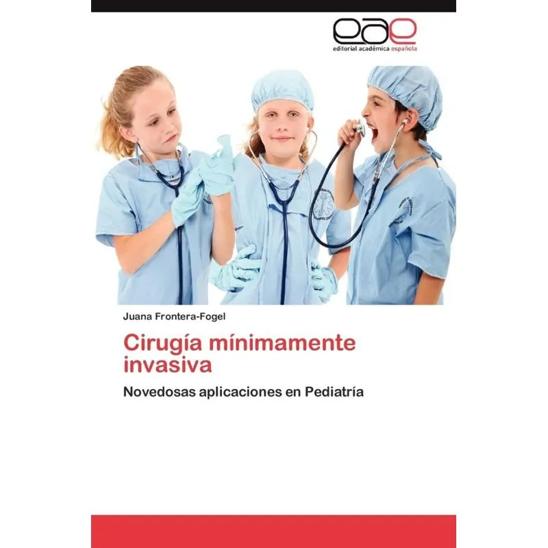 Cirugía mínimamente invasiva