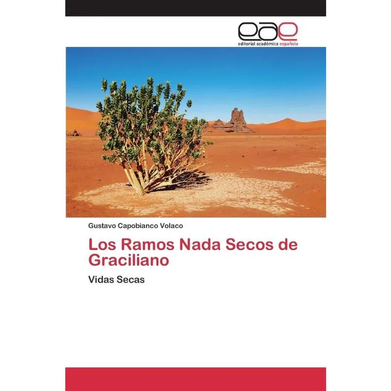 Los Ramos Nada Secos de Graciliano