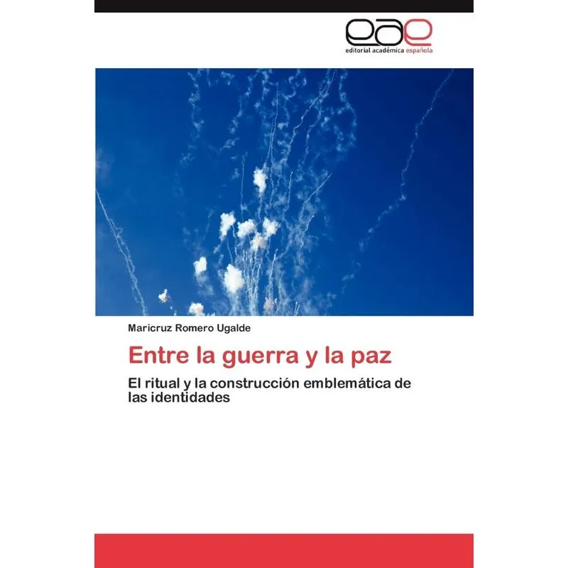 Entre La Guerra y La Paz