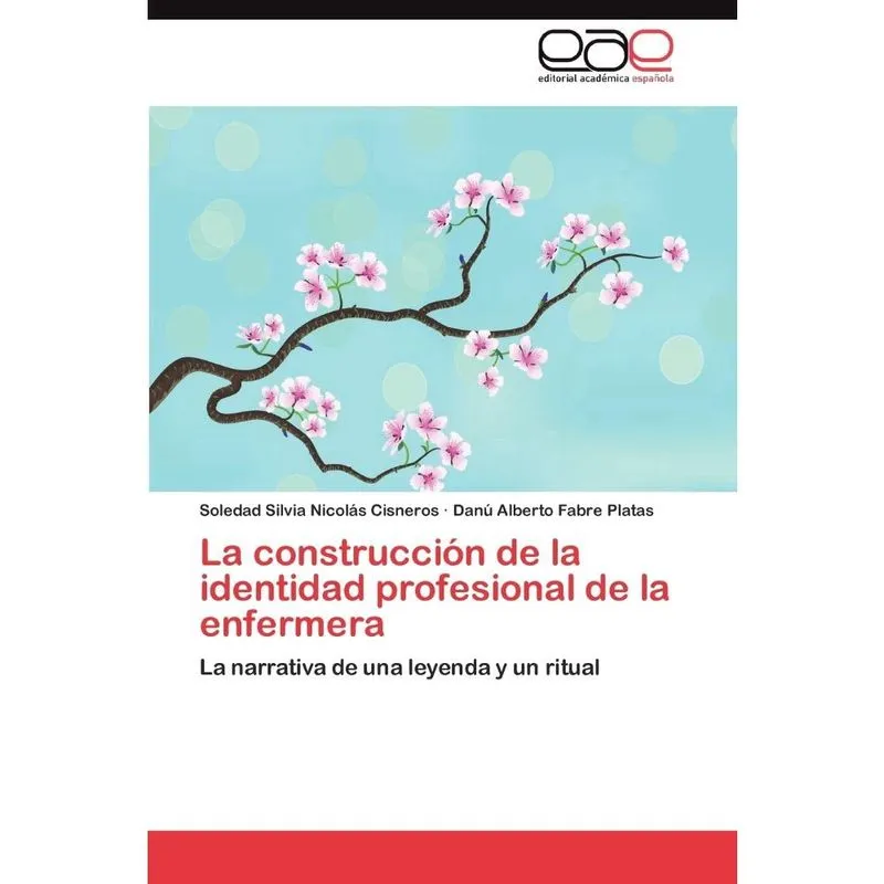 La construcción de la identidad profesional de la enfermera