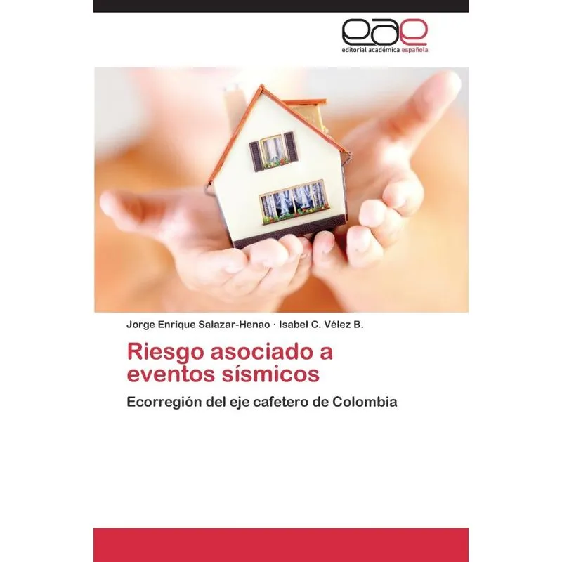 Riesgo Asociado A Eventos Sismicos