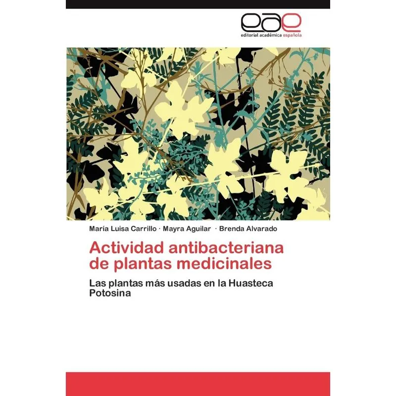 Actividad Antibacteriana de Plantas Medicinales