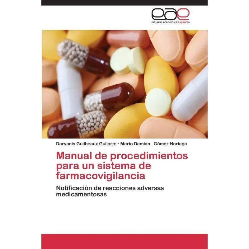Manual de procedimientos para un sistema de farmacovigilanc