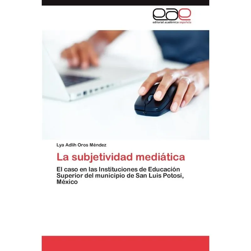 La subjetividad mediática