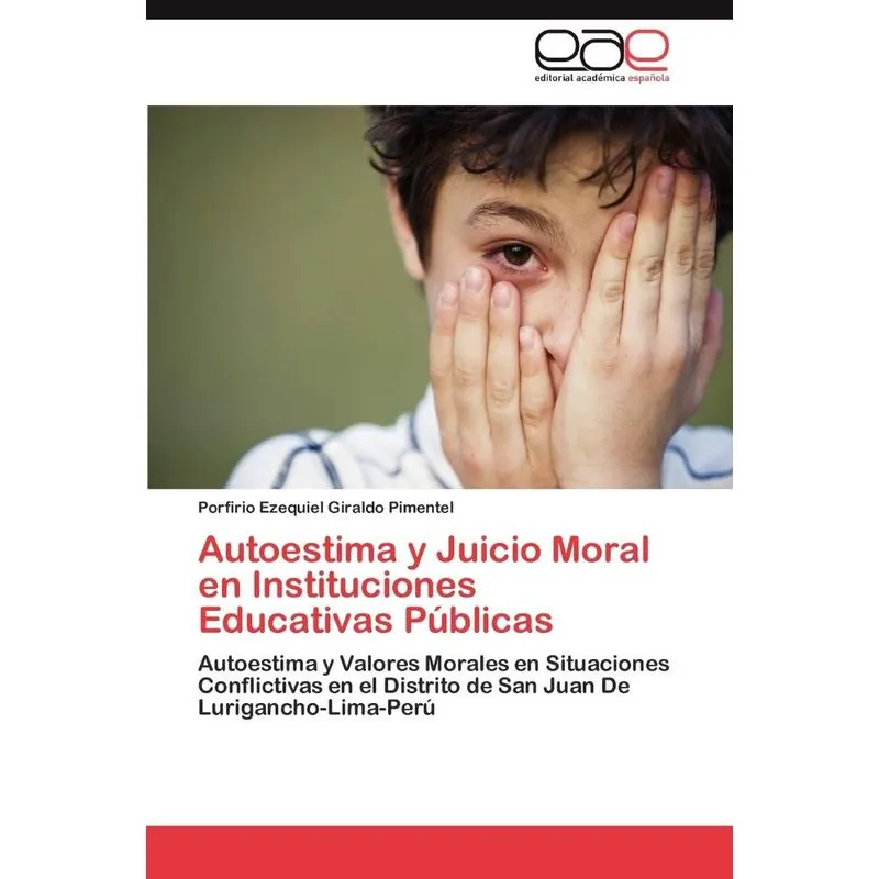 Autoestima y Juicio Moral En Instituciones Educativas Publi