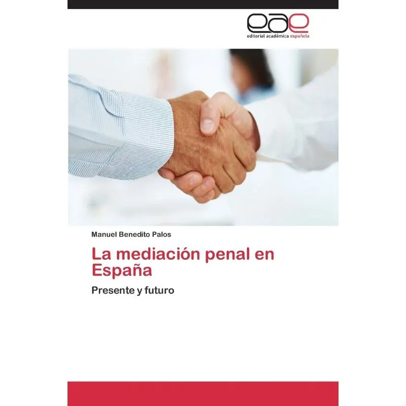 La Mediacion Penal En Espana