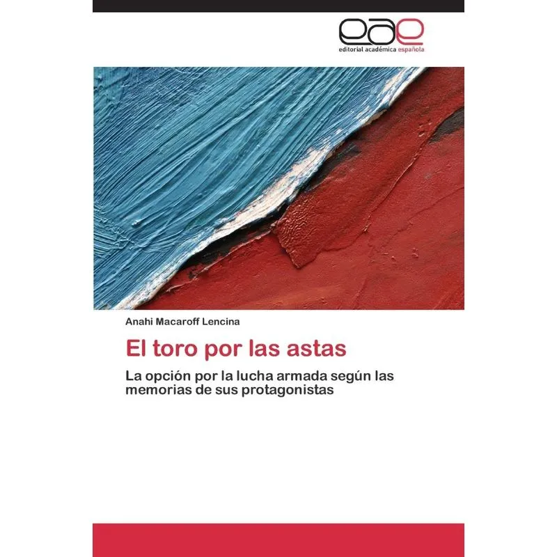El toro por las astas