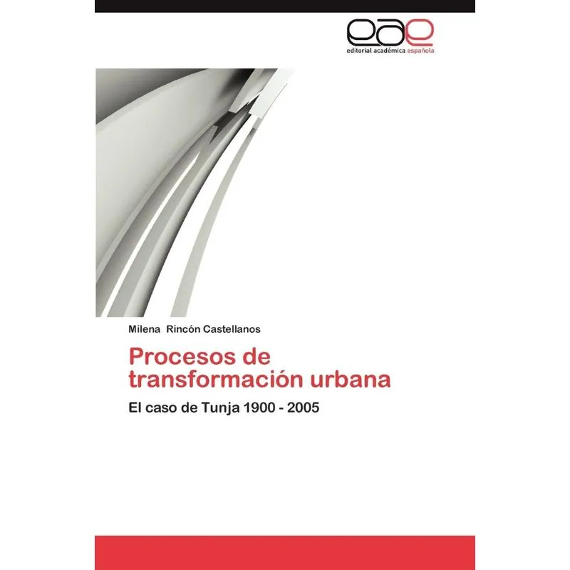 Procesos de Transformacion Urbana