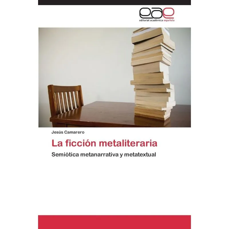 La Ficcion Metaliteraria
