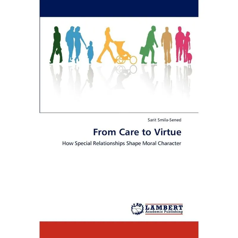 From Care to Virtue