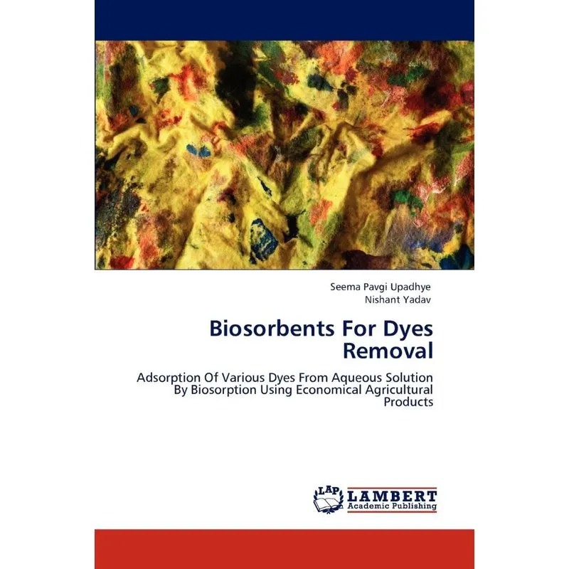 Biosorbents for Dyes Removal