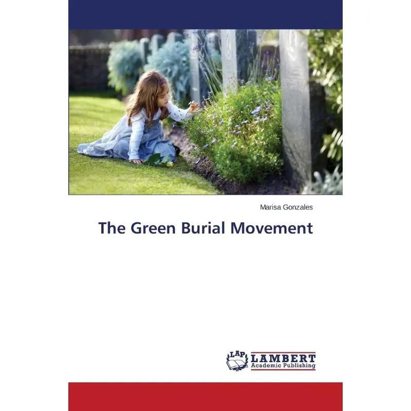 The Green Burial Movement