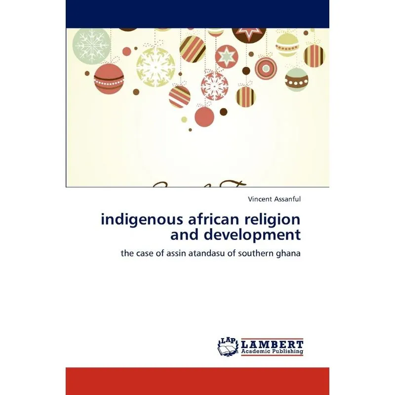 Indigenous African Religion and Development