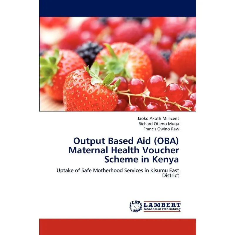 Output Based Aid (Oba) Maternal Health Voucher Scheme in Ke