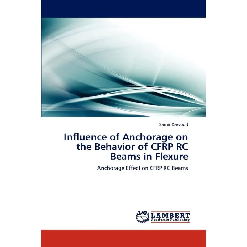 Influence of Anchorage on the Behavior of CFRP RC Beams in