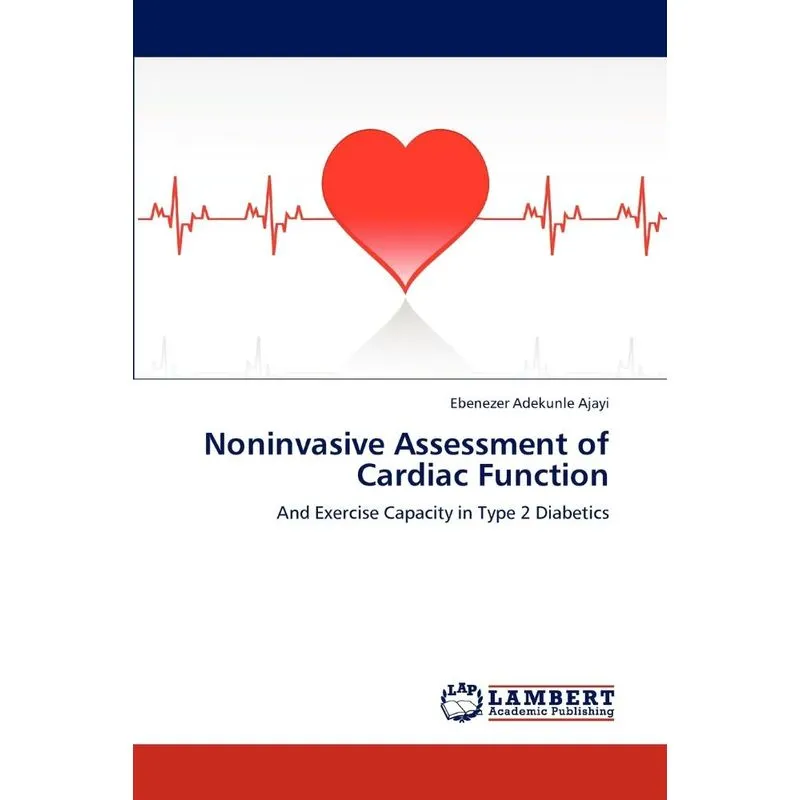 Noninvasive Assessment of Cardiac Function