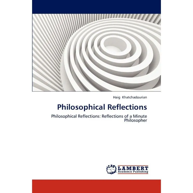 Philosophical Reflections