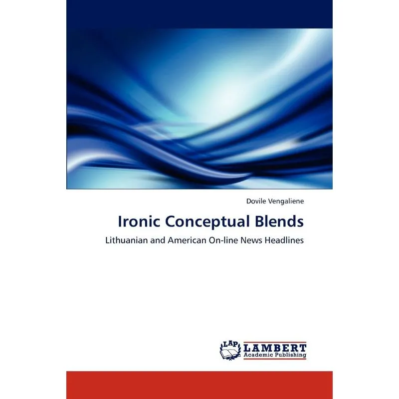 Ironic Conceptual Blends