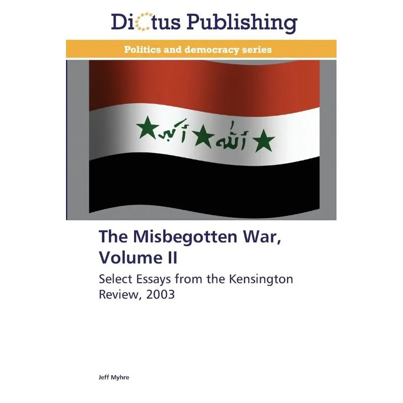 The Misbegotten War, Volume II