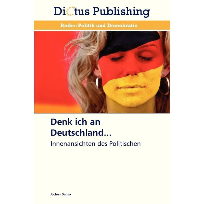 Denk Ich an Deutschland...