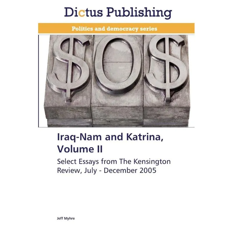 Iraq-Nam and Katrina, Volume II