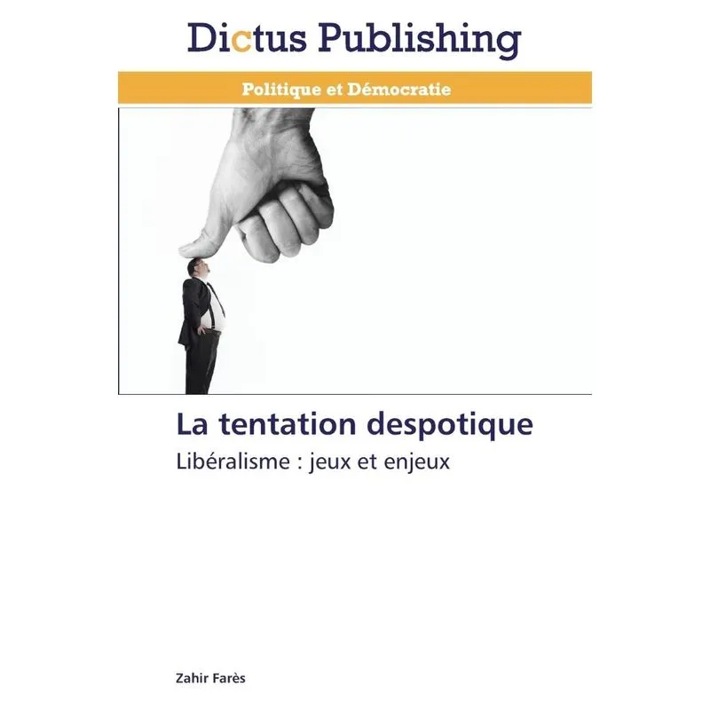 La tentation despotique