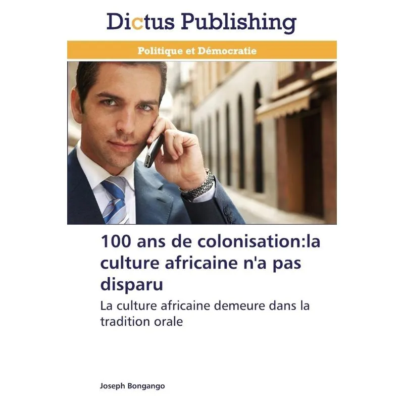 100 ans de colonisation