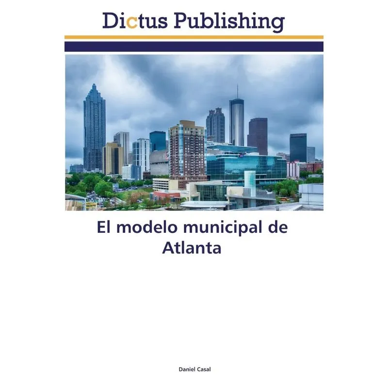 El modelo municipal de Atlanta