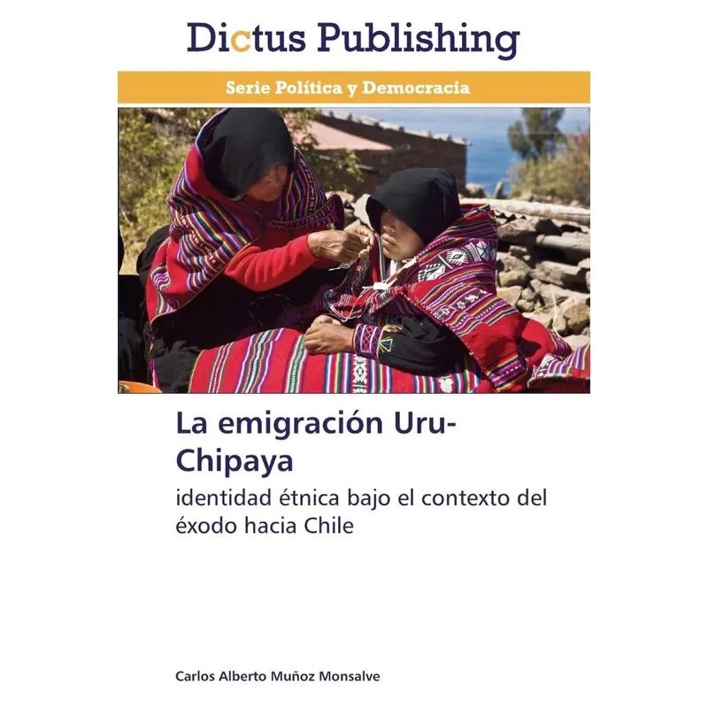 La Emigración Uru-chipaya