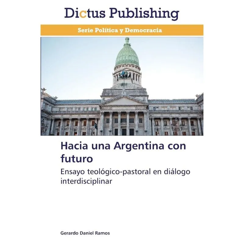 Hacia Una Argentina Con Futuro