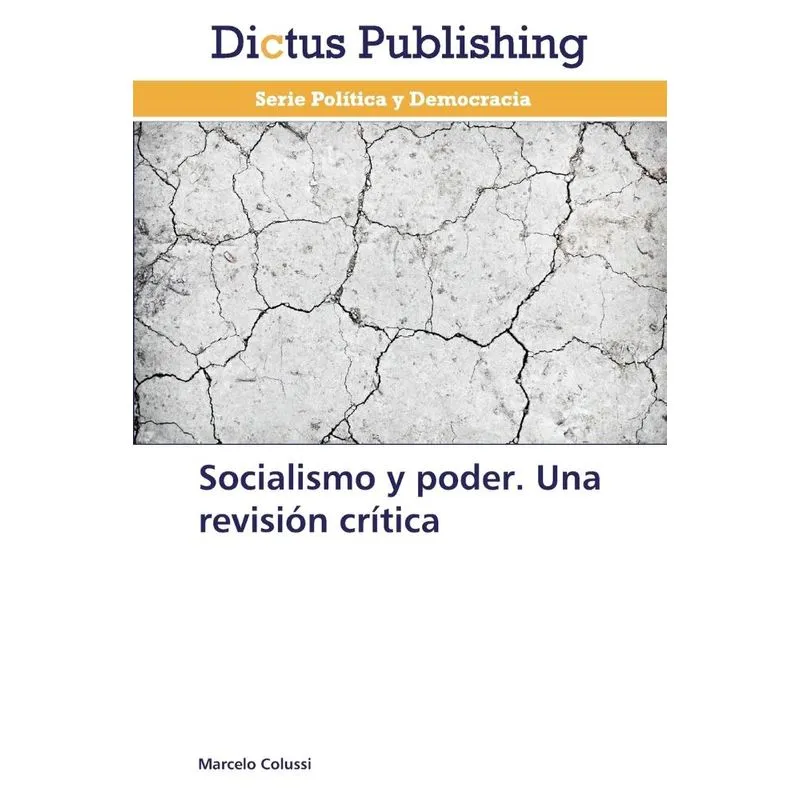 Socialismo y poder. Una revisión crítica