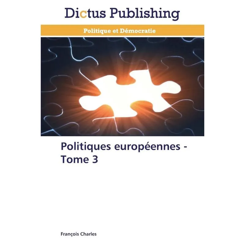Politiques européennes - tome 3