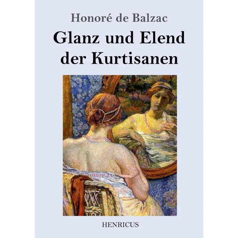Glanz und Elend der Kurtisanen