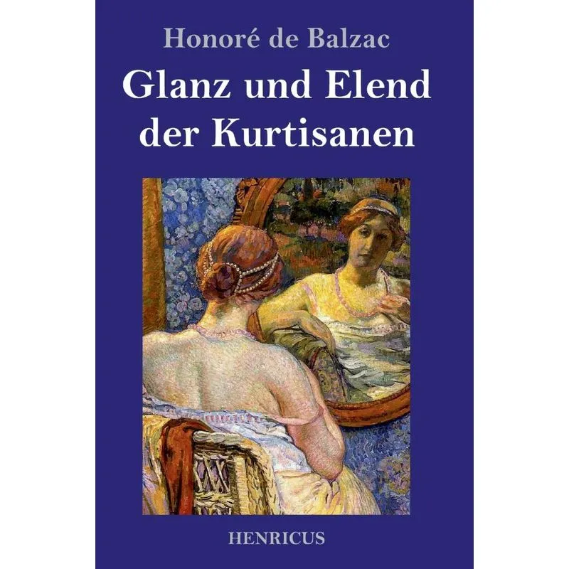 Glanz und Elend der Kurtisanen