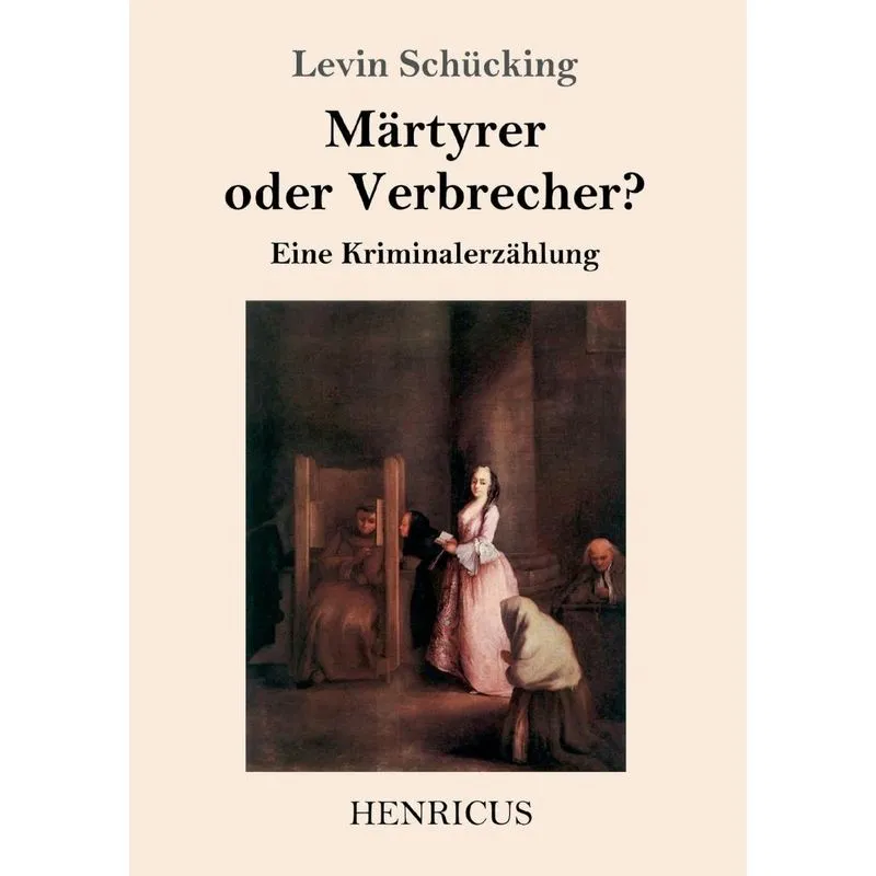 Märtyrer oder Verbrecher?