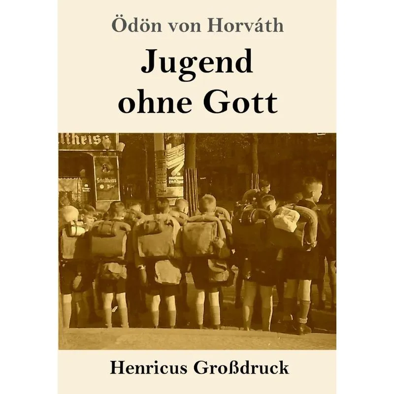 Jugend ohne Gott (Großdruck)