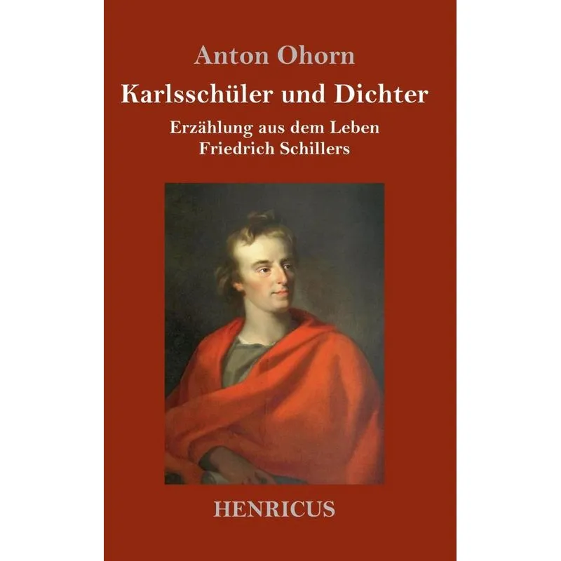 Karlsschüler und Dichter