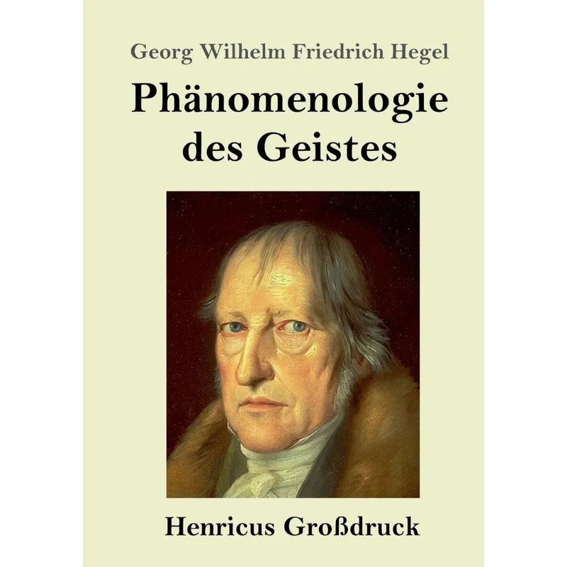 Phänomenologie des Geistes (Großdruck)